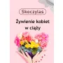 Żywienie kobiet w ciąży (E-BOOK) - 2